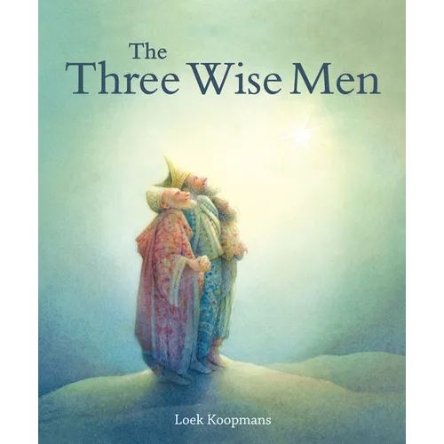 The Three Wise Men: A Christmas Story - Hardcover