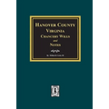 Hanover County, Virginia Chancery Wills and Notes. - Paperback