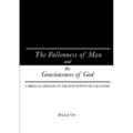 The Fallenness of Man and the Graciousness of God - Paperback