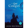 The Last Cowgirl - Paperback