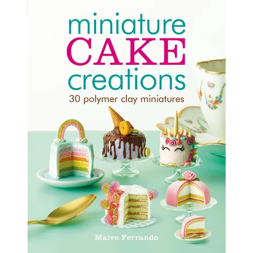 Miniature Cake Creations - Paperback