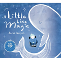 A Little Like Magic - Hardcover