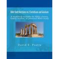 Bible Study Questions on 2 Corinthians and Galatians: A workbook suitable for Bible classes, family studies, or personal Bible study - Paperback