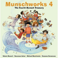 Munschworks 4: The Fourth Munsch Treasury - Hardcover
