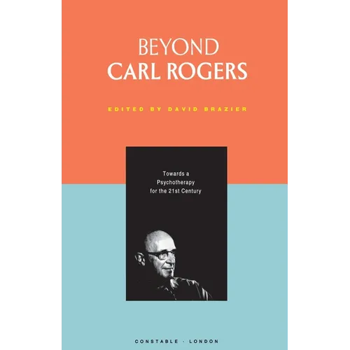 Beyond Carl Rogers - Paperback