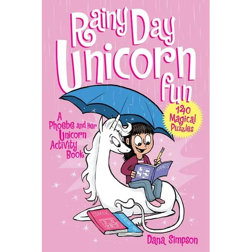 Rainy Day Unicorn Fun: A Phoebe and Her Unicorn Activity Book - Paperback