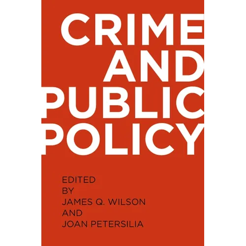 Crime and Public Policy (Revised) - Paperback