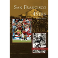 San Francisco 49ers - Hardcover