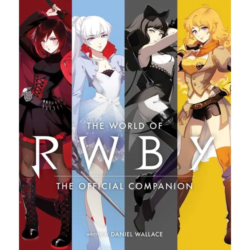 The World of Rwby - Hardcover