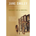 Ordinary Love & Good Will - Paperback
