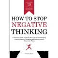 How to Stop Negative Thinking - Paperback
