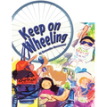 Keep On Wheeling - Paperback