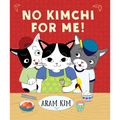 No Kimchi for Me! - Paperback