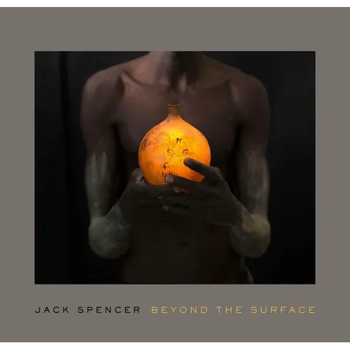 Jack Spencer: Beyond the Surface - Paperback