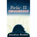 Relic II: Resurrection - Paperback