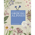 Kew Gardener's Guide to Growing Alpines - Hardcover