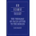 The Theology of Paul's Letter to the Romans - Hardcover