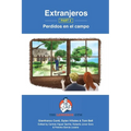 Extranjeros - Part 3 - Perdidos en el campo: Spanish Sentence Builder - Readers - Paperback