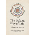 The Dakota Way of Life - Hardcover
