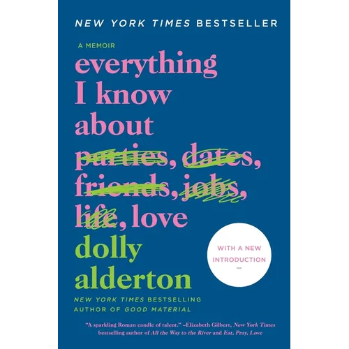 Everything I Know about Love: A Memoir - Paperback