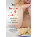 Brave Girl Eating - Paperback