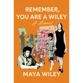 Remember, You Are a Wiley - Hardcover
