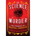 The Science of Murder: The Forensics of Agatha Christie - Paperback