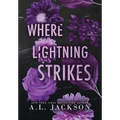 Where Lightning Strikes (Hardcover) - Hardcover