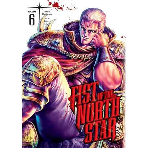 Fist of the North Star, Vol. 6 - Hardcover