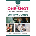 The One-Shot Library Instruction Survival Guide - Paperback