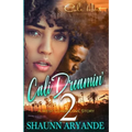 Cali Dreamin' 2: A West Coast Love Story - Paperback