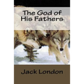 The God of His Fathers - Paperback