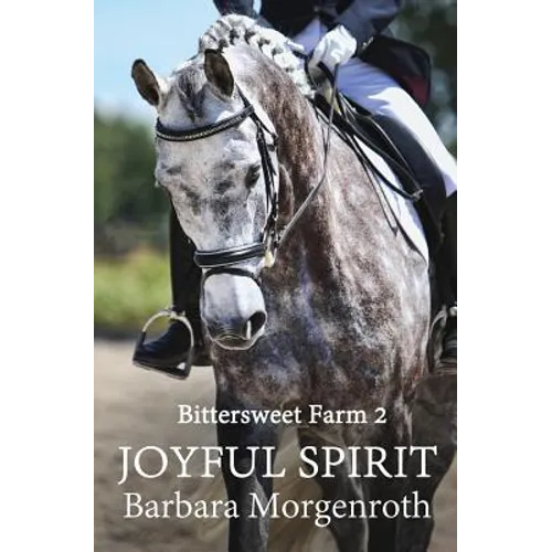 Bittersweet Farm 2: Joyful Spirit - Paperback
