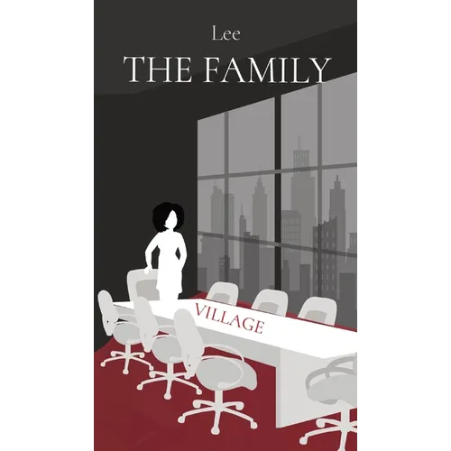 The Family: Village - Hardcover