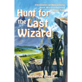 Hunt for the Last Wizard: Fantasy Series - Paperback