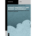 Almost Periodicity and Almost Automorphy: For Evolution Equations and Partial Functional Differential Equations - Paperback