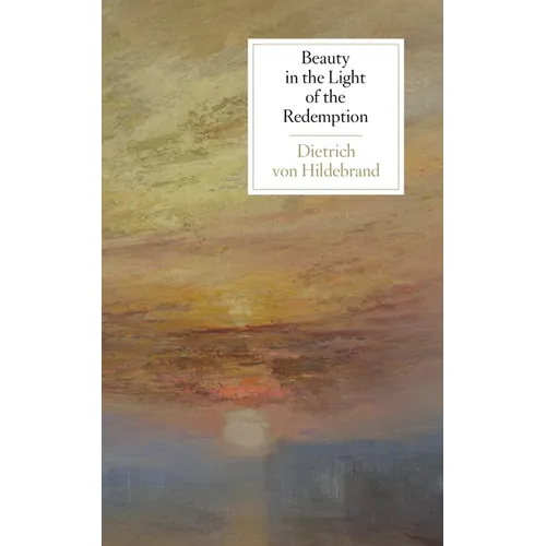 Beauty in the Light of the Redemption - Paperback