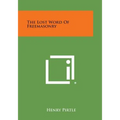 The Lost Word of Freemasonry - Paperback