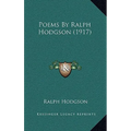 Poems By Ralph Hodgson (1917) - Hardcover