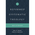 Reformed Systematic Theology, Volume 3: Spirit and Salvation - Hardcover