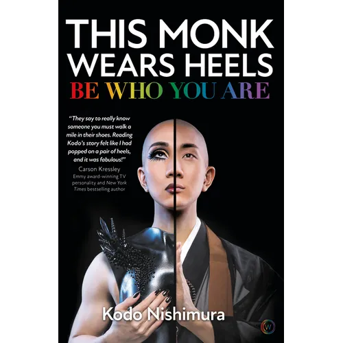 This Monk Wears Heels: Be Who You Are - Hardcover