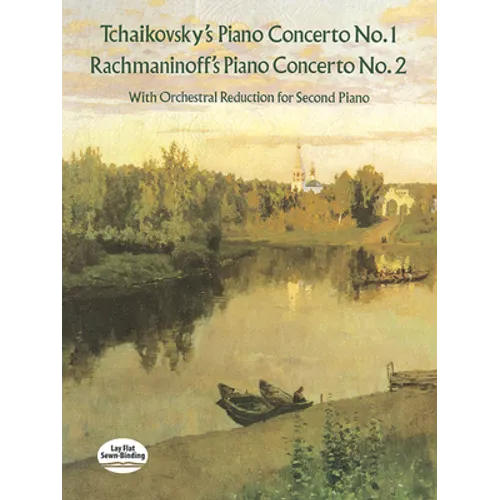 Tchaikovsky's Piano Concerto No. 1 & Rachmaninoff's Piano Concerto No. 2: With Orchestral Reduction for Second Piano - Paperback