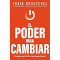 El Poder Para Cambiar: Domina Los Hábitos Más Importantes - Paperback