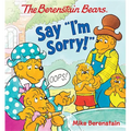 The Berenstain Bears Say I'm Sorry! - Board Book