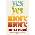 Yes Yes More More - Paperback