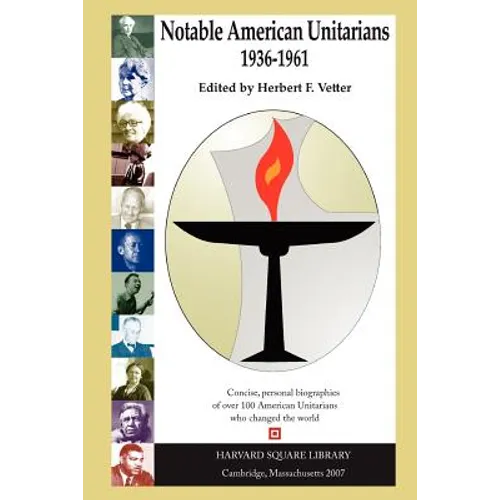 Notable American Unitarians 1936-1961 - Paperback