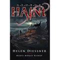 George Haint: An Unusual Ghost Story - Paperback