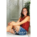 I Believe - Paperback