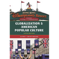 Globalization and American Popular Culture - Paperback
