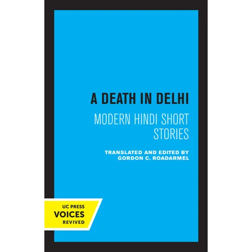 A Death in Delhi: Modern Hindi Short Stories - Paperback